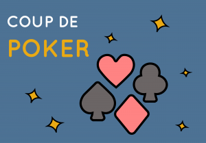 Coup de Poker