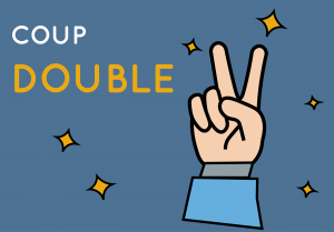 Coup double